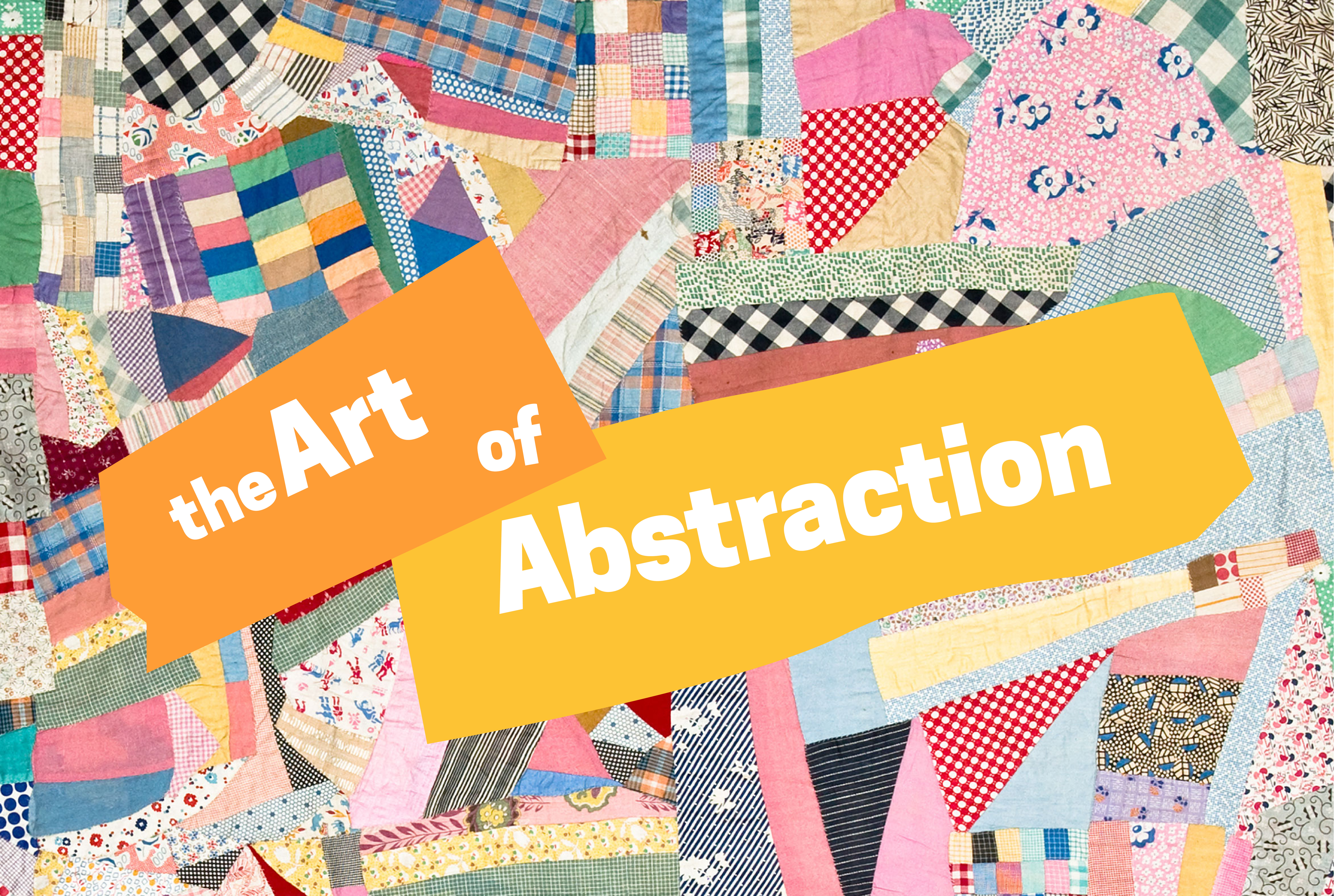 The Art of Abstraction Lecture Series: Textiles and Abstraction